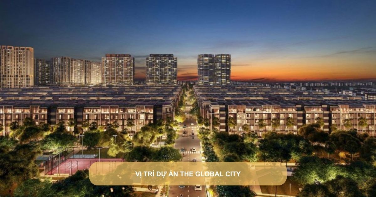 vị trí dự án The Global City