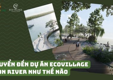 Di chuyển đến dự án Ecovillage Saigon River như thế nào