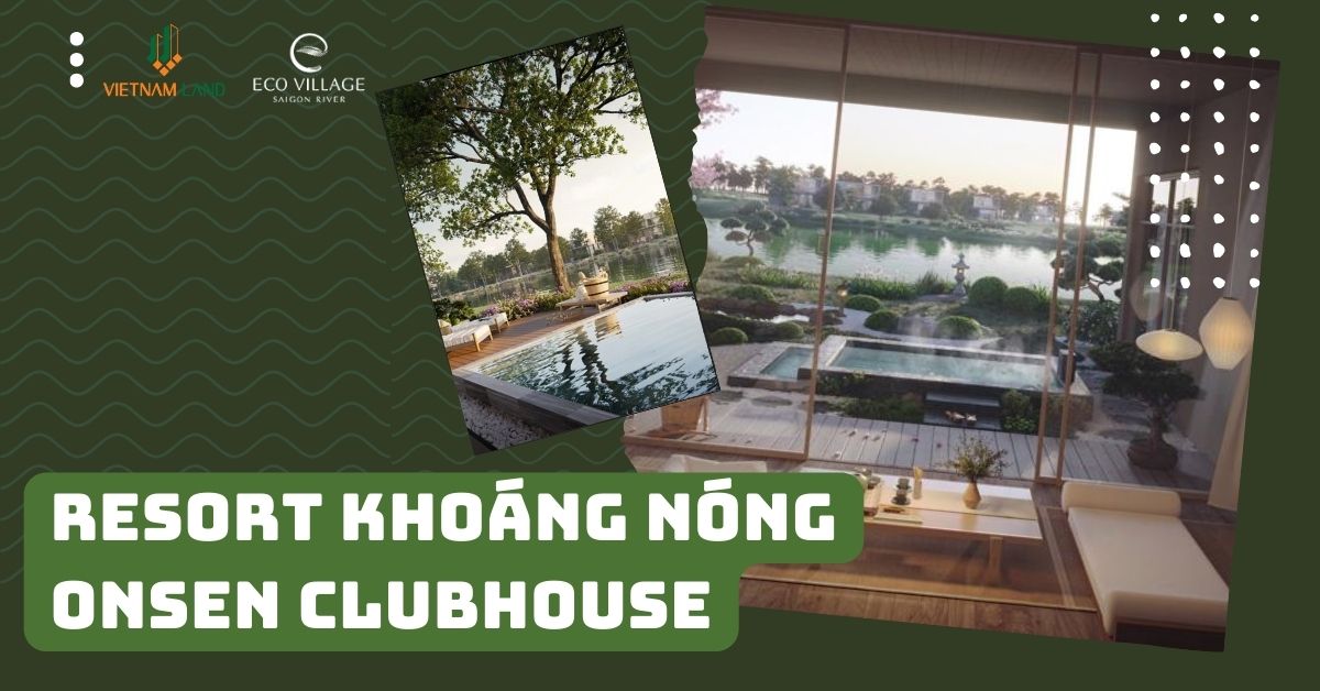 Resort khoáng nóng Onsen Clubhouse