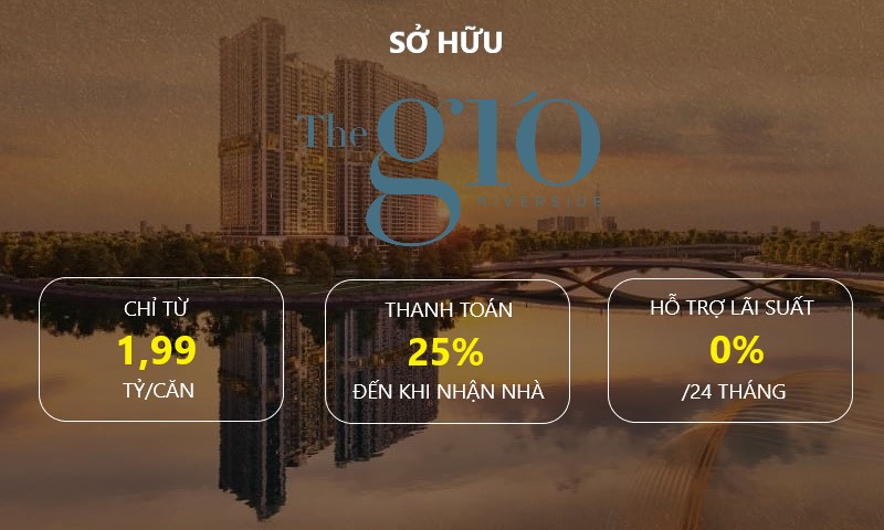 Sở hữu căn hộ The Gió Riverside với giá bán từ 1.9 tỷ đồng/căn
