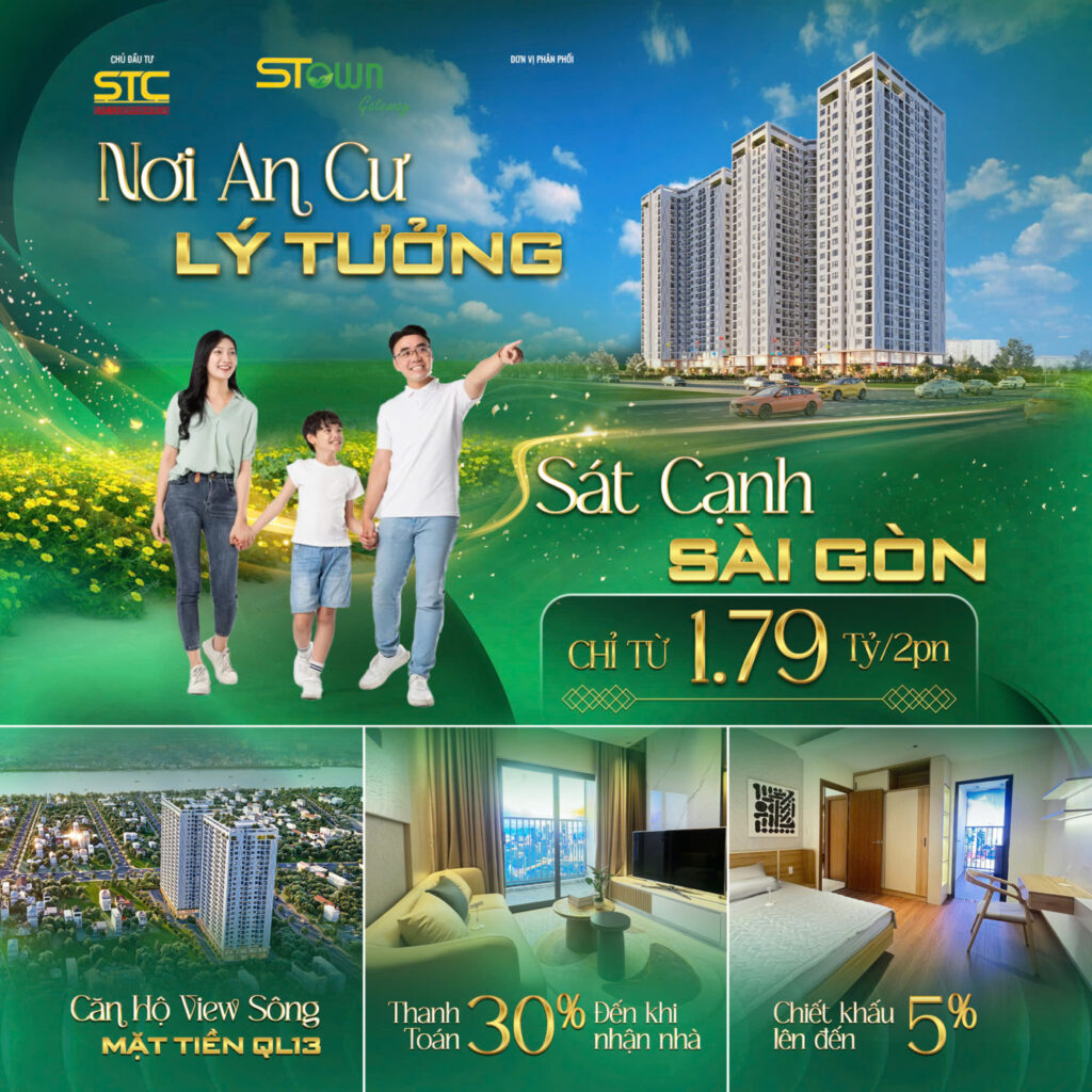   Stown GateWay - Nơi an cư lý tưởng ngay sát cạnh Sài Gòn