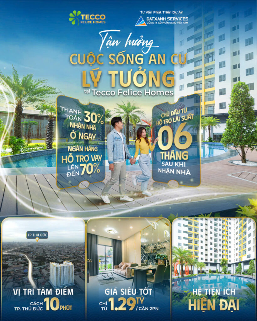  Tecco Felice Homes cho cuộc sống lý tưởng